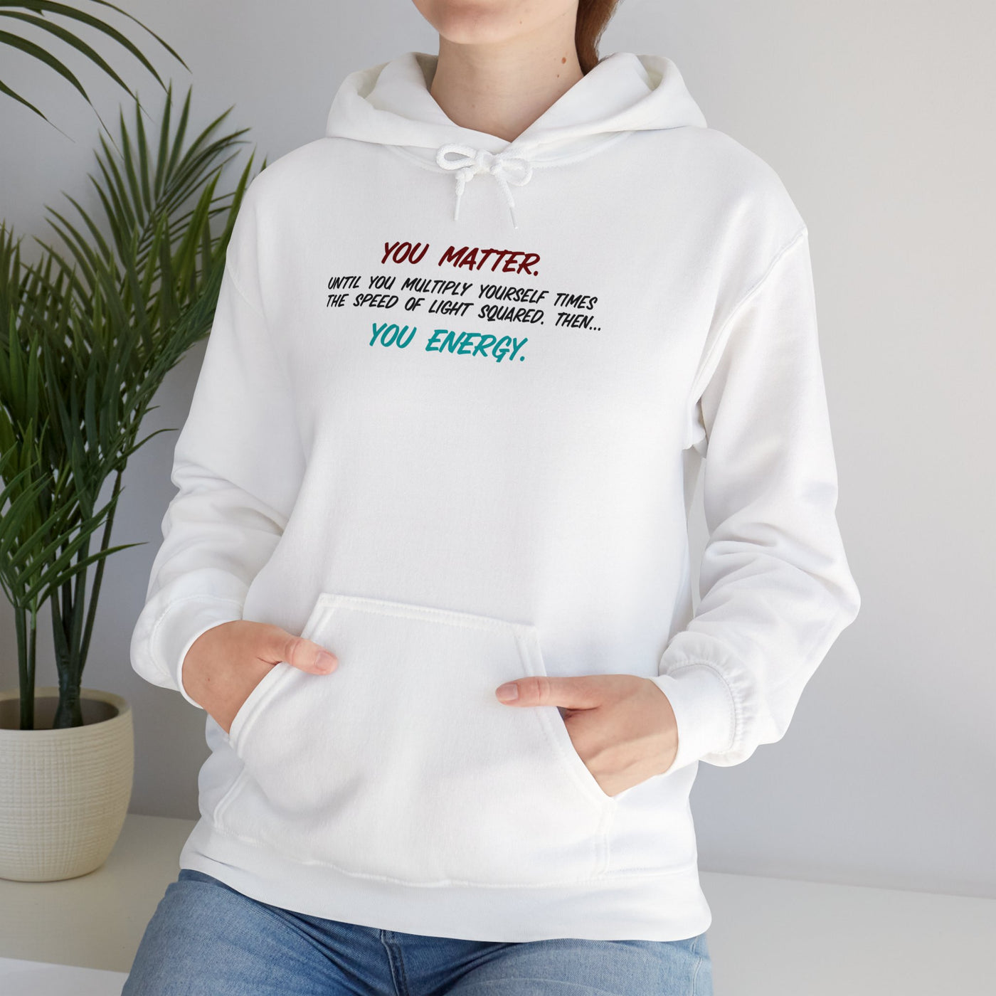 You Matter Unisex Hoodie