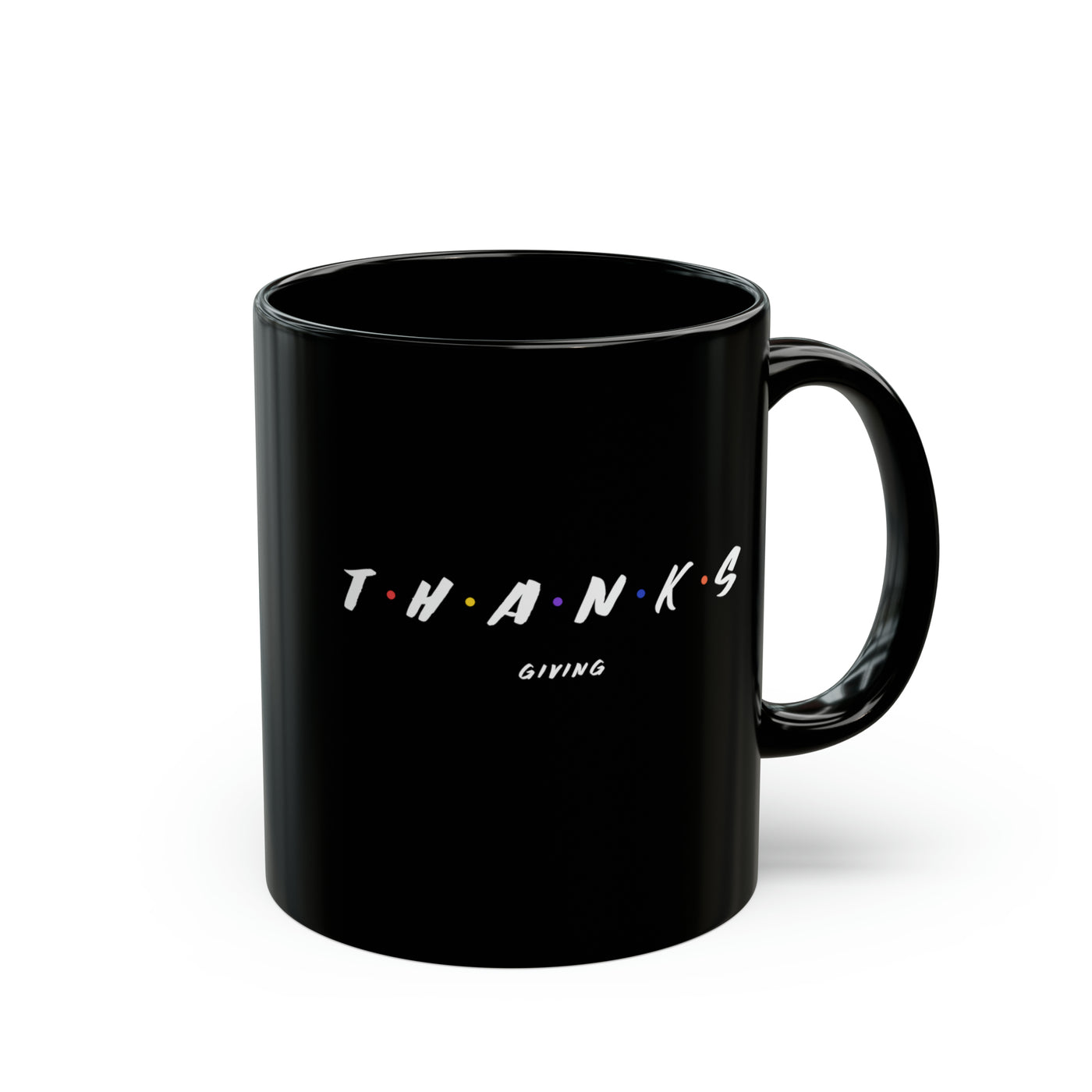 T•H•A•N•K•S Giving 11oz Mug