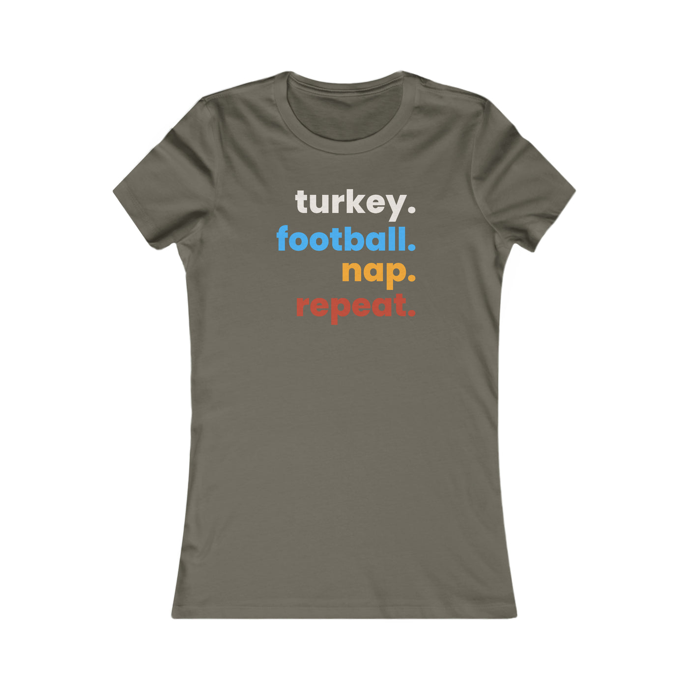 Turkey Football Nap Repeat Women's Favorite Tee