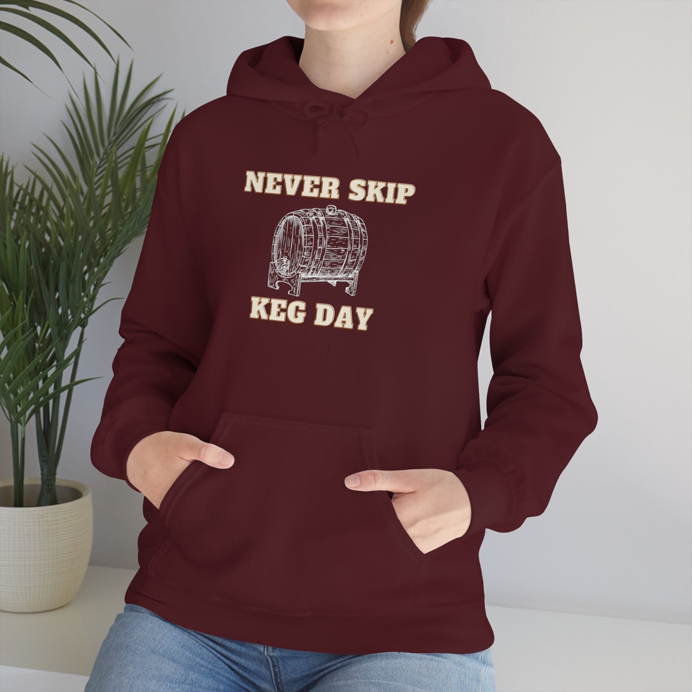 Never Skip Keg Day Unisex Hoodie