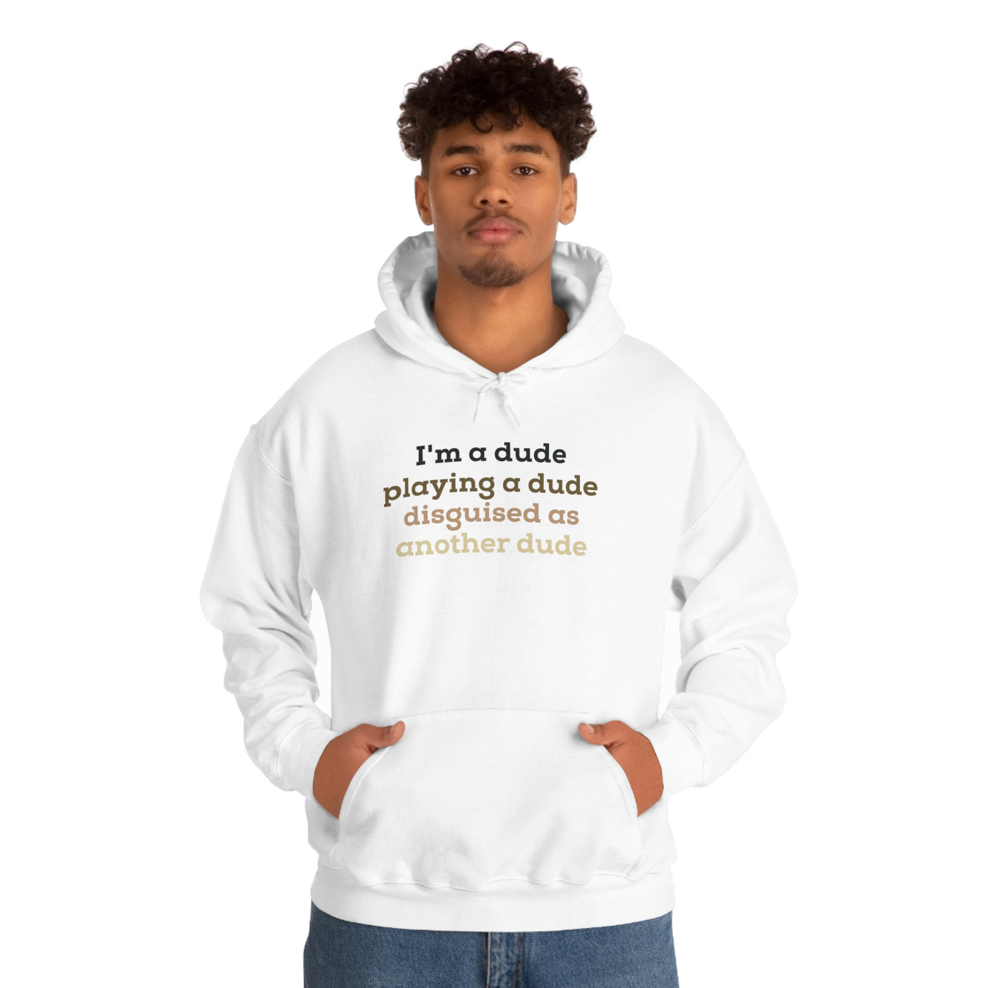 I'm A Dude Unisex Hoodie