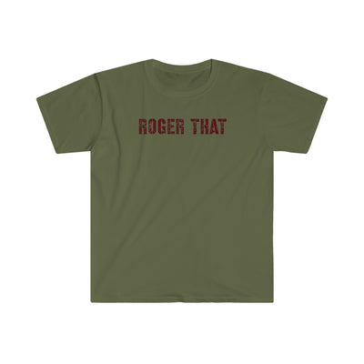 Roger That Unisex T-Shirt