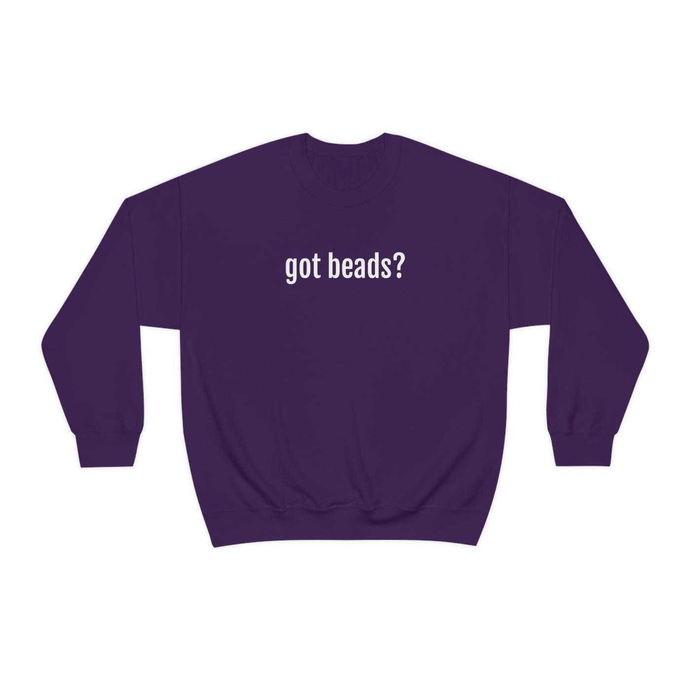 Got Beads? Crewneck Sweatshirt