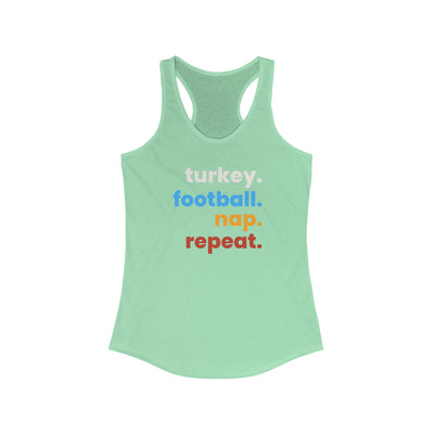 Turkey. Football. Nap. Repeat. Women's Racerback Tank