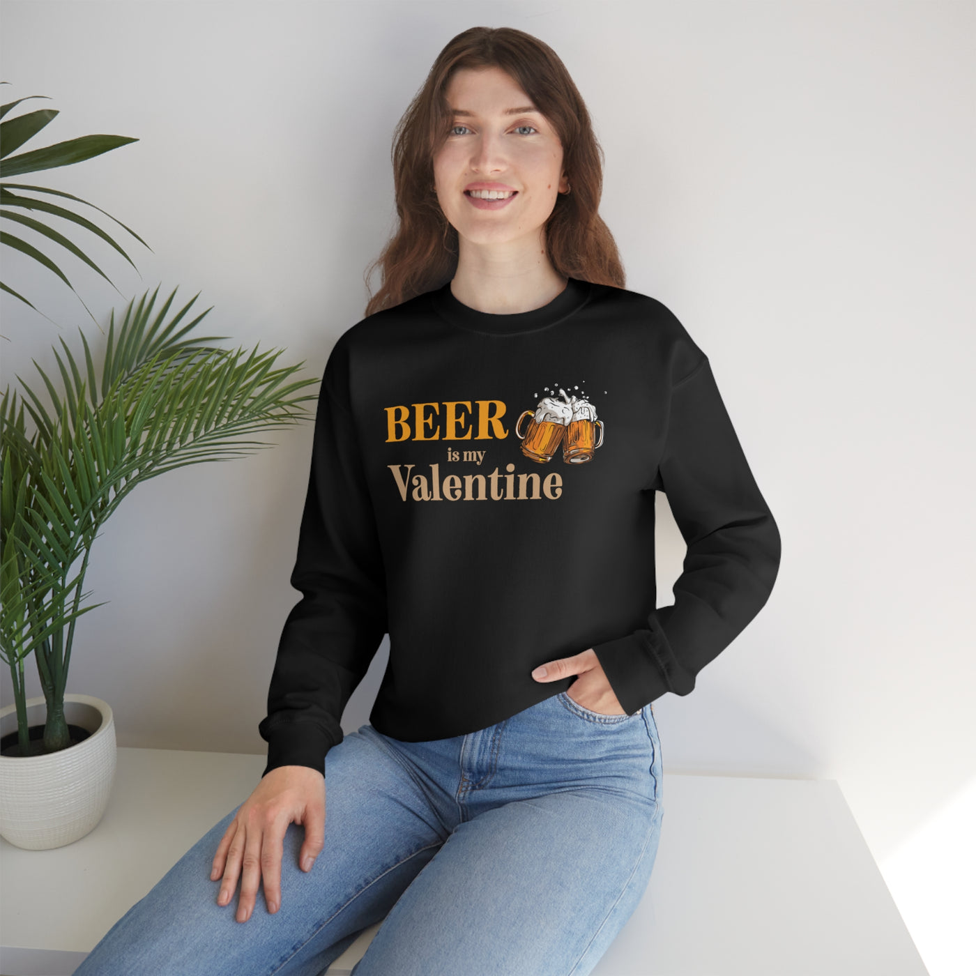 Beer Is My Valentine Crewneck Sweatshirt