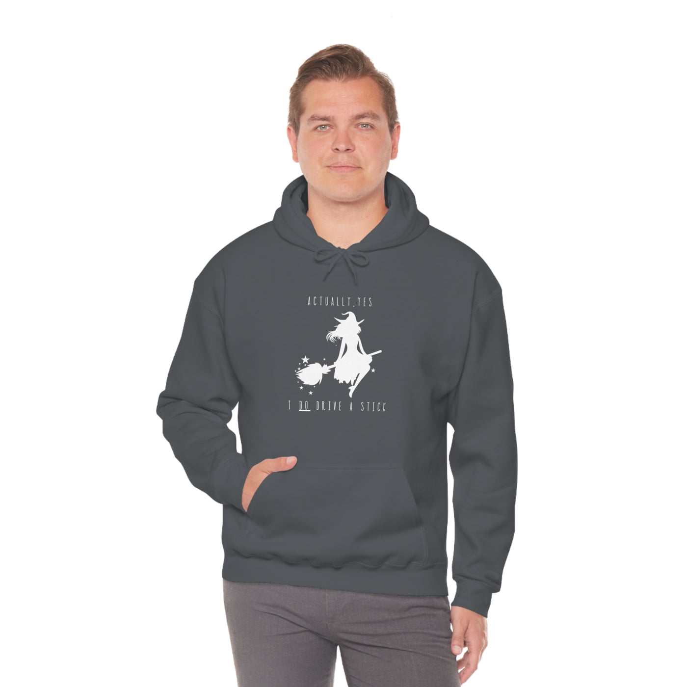 Actually, Yes I Do Drive a Stick Unisex Hoodie
