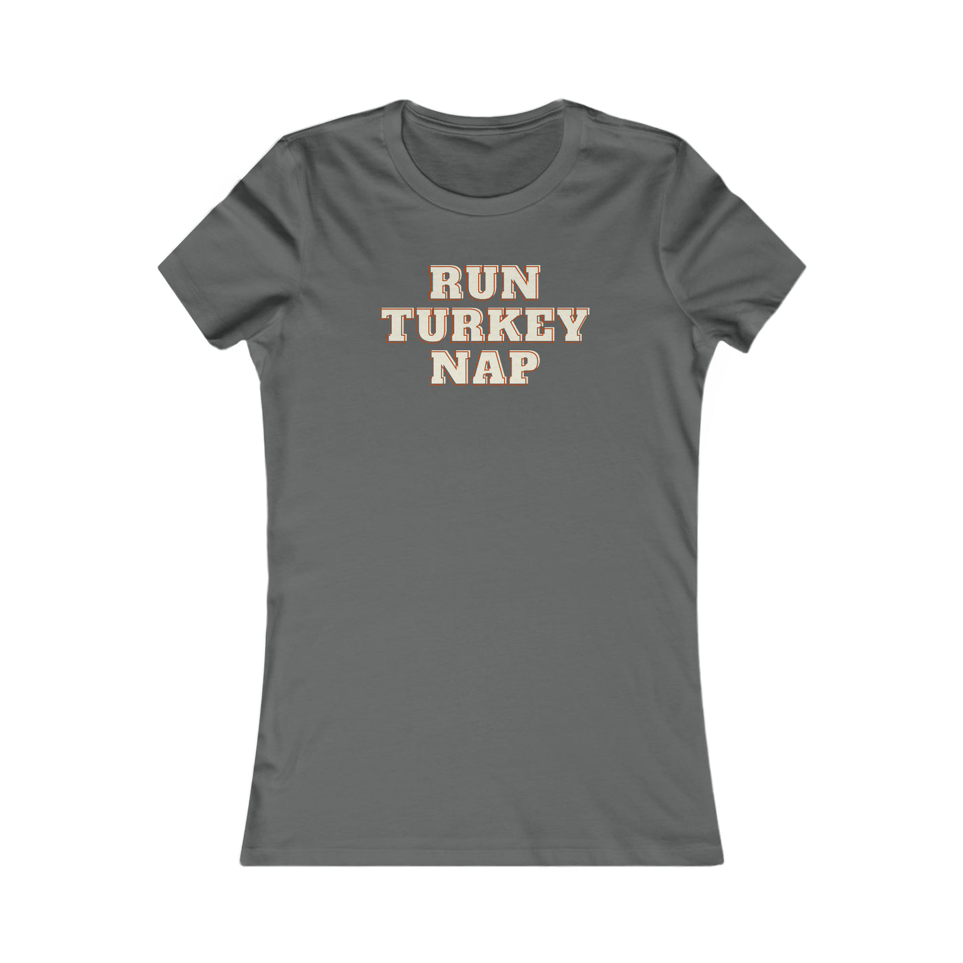 Run Turkey Nap Women's Favorite Tee