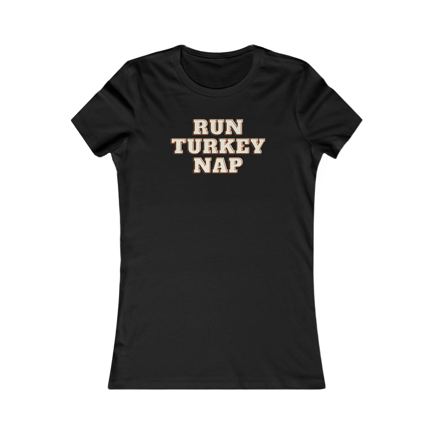 Run Turkey Nap Women's Favorite Tee