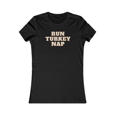 Run Turkey Nap Women's Favorite Tee