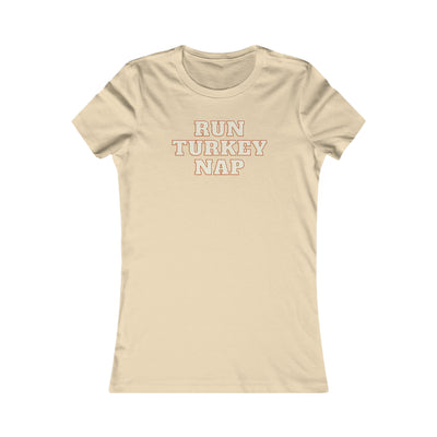 Run Turkey Nap Women's Favorite Tee