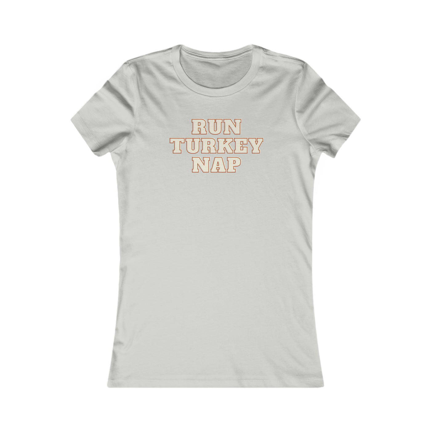 Run Turkey Nap Women's Favorite Tee