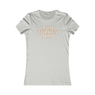 Run Turkey Nap Women's Favorite Tee