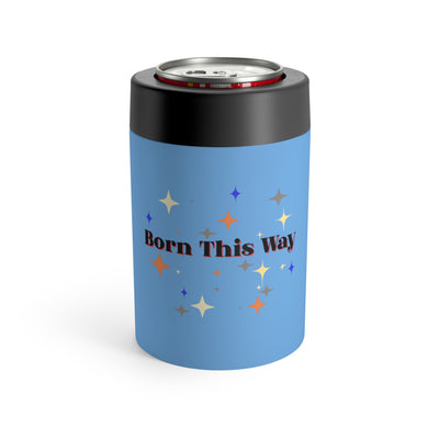 Born This Way Stainless Steel Can Holder