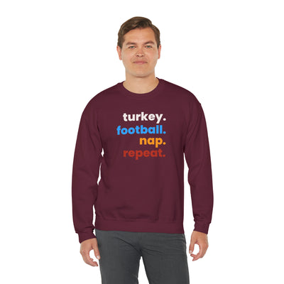 Turkey. Football. Nap. Repeat. Crewneck Sweatshirt