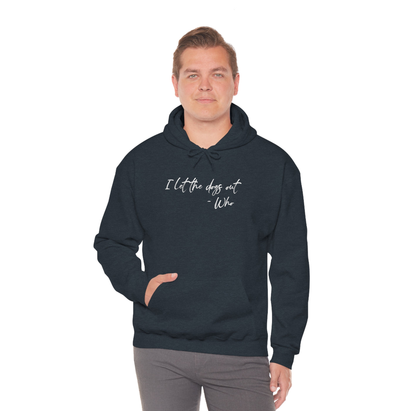 I Let The Dogs Out Unisex Hoodie