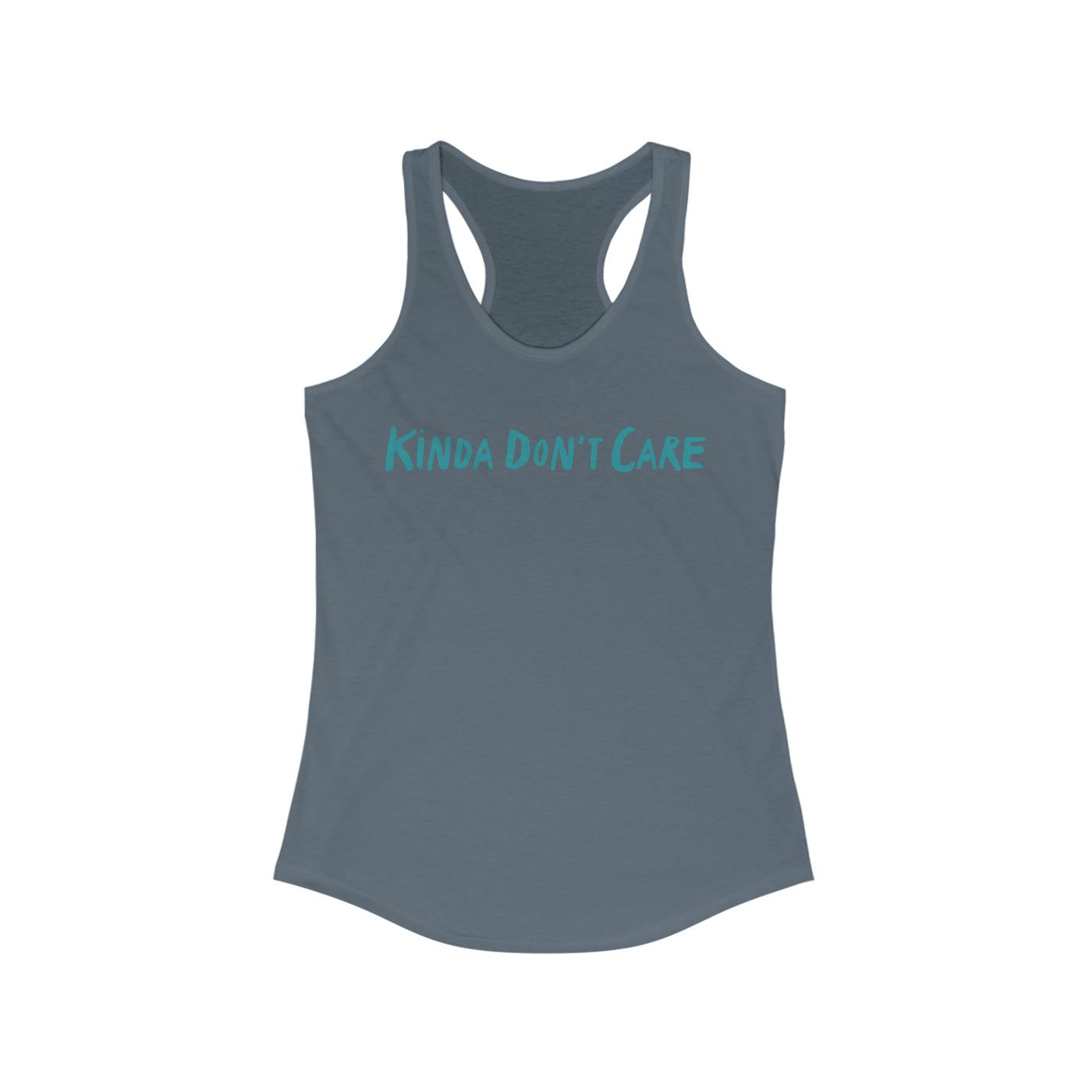 Kinda Don't Care Women's Racerback Tank