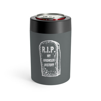 R.I.P. My Browser History Stainless Steel Can Holder