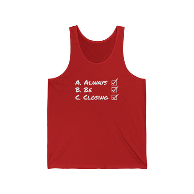 Always Be Closing Unisex Tank Top