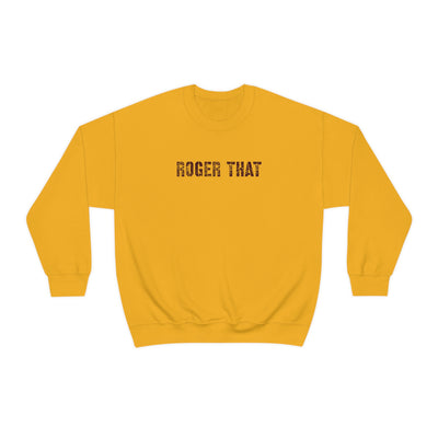 Roger That Crewneck Sweatshirt