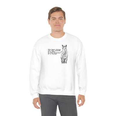 The Best Thing For The Inside Of A Man Is The Outside Of A Horse Crewneck Sweatshirt