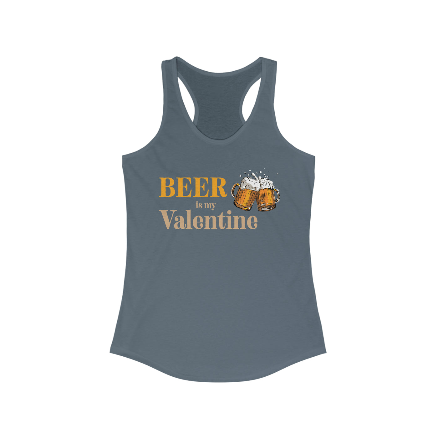Beer Is My Valentine Women's Racerback Tank