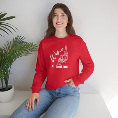 Wine Is My Valentine Crewneck Sweatshirt