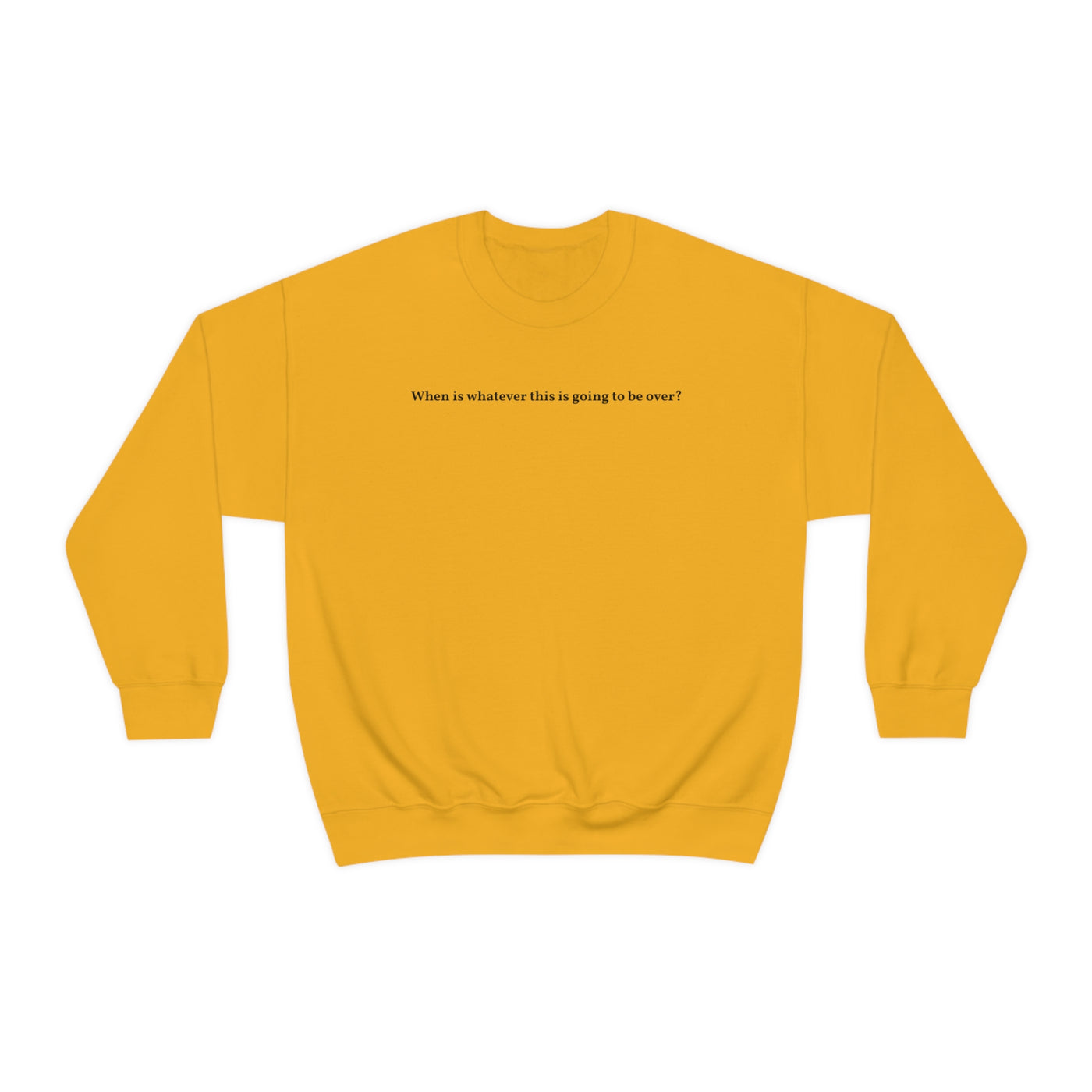 When Does It End Crewneck Sweatshirt