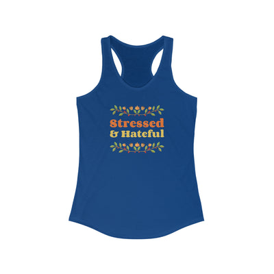 Stressed and Hateful Women's Racerback Tank