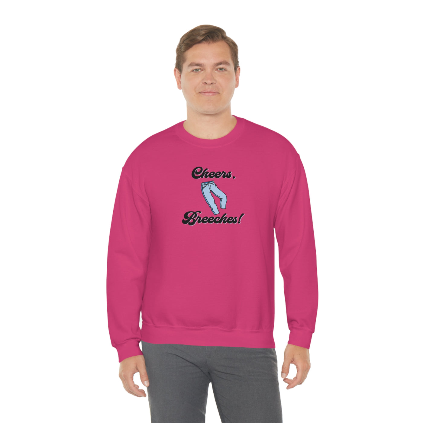 Cheers Breeches! Crewneck Sweatshirt