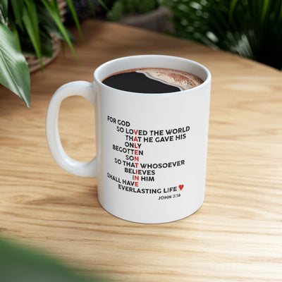 For God So Loved His Valentine 11oz Ceramic Mug