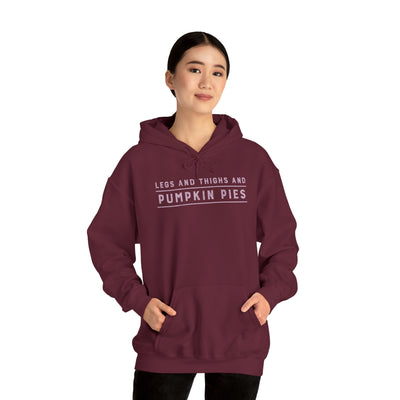 Legs And Thighs And Pumpkin Pies Unisex Hoodie