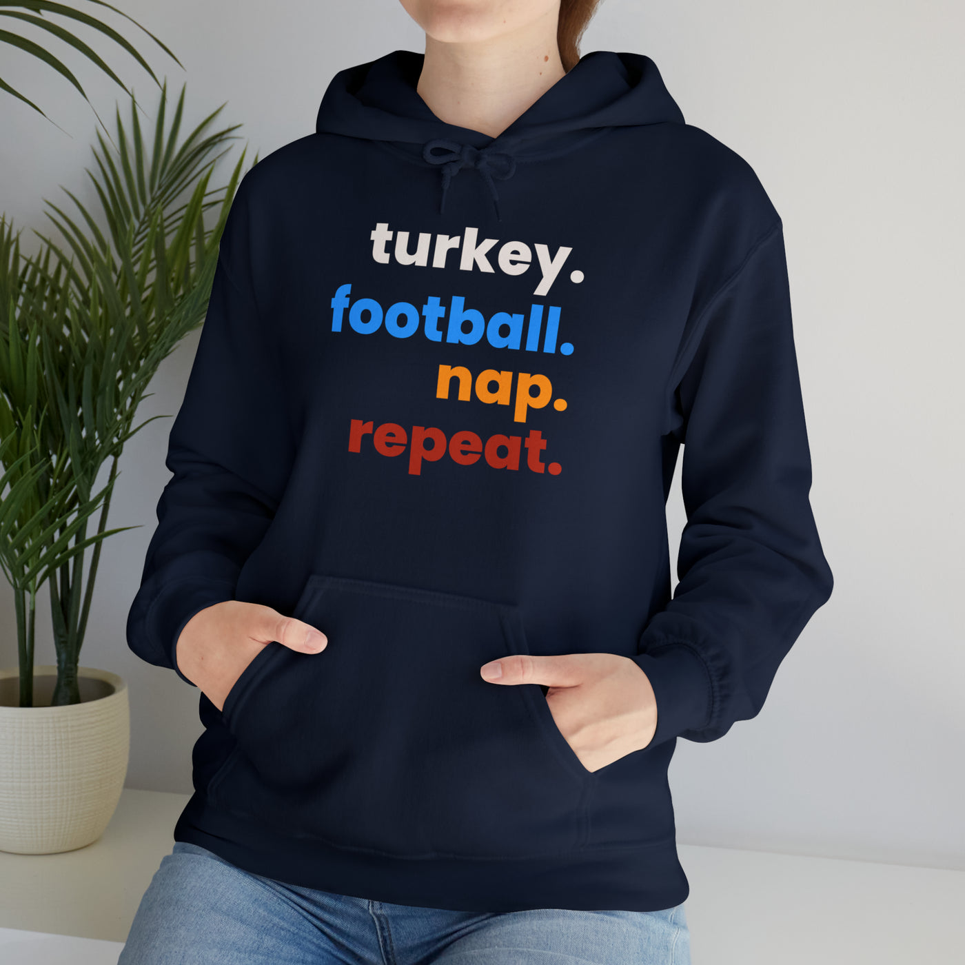 Turkey. Football. Nap. Repeat. Unisex Hoodie