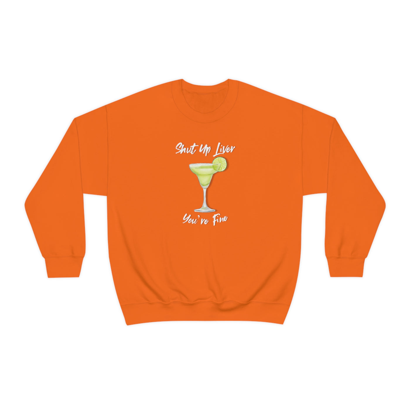 Shut Up Liver Crewneck Sweatshirt