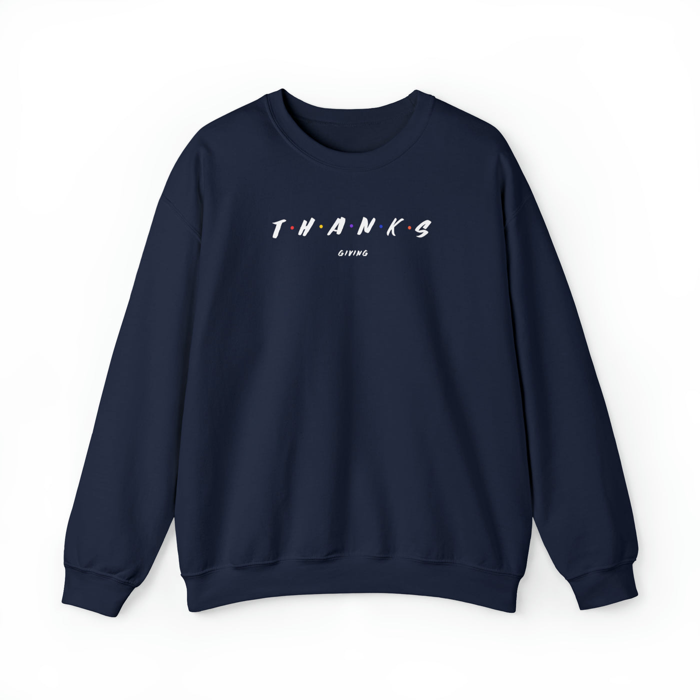 T•H•A•N•K•S Giving Crewneck Sweatshirt