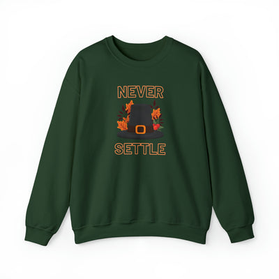 Never Settle Crewneck Sweatshirt