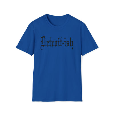 Detroit-ish Unisex T-Shirt