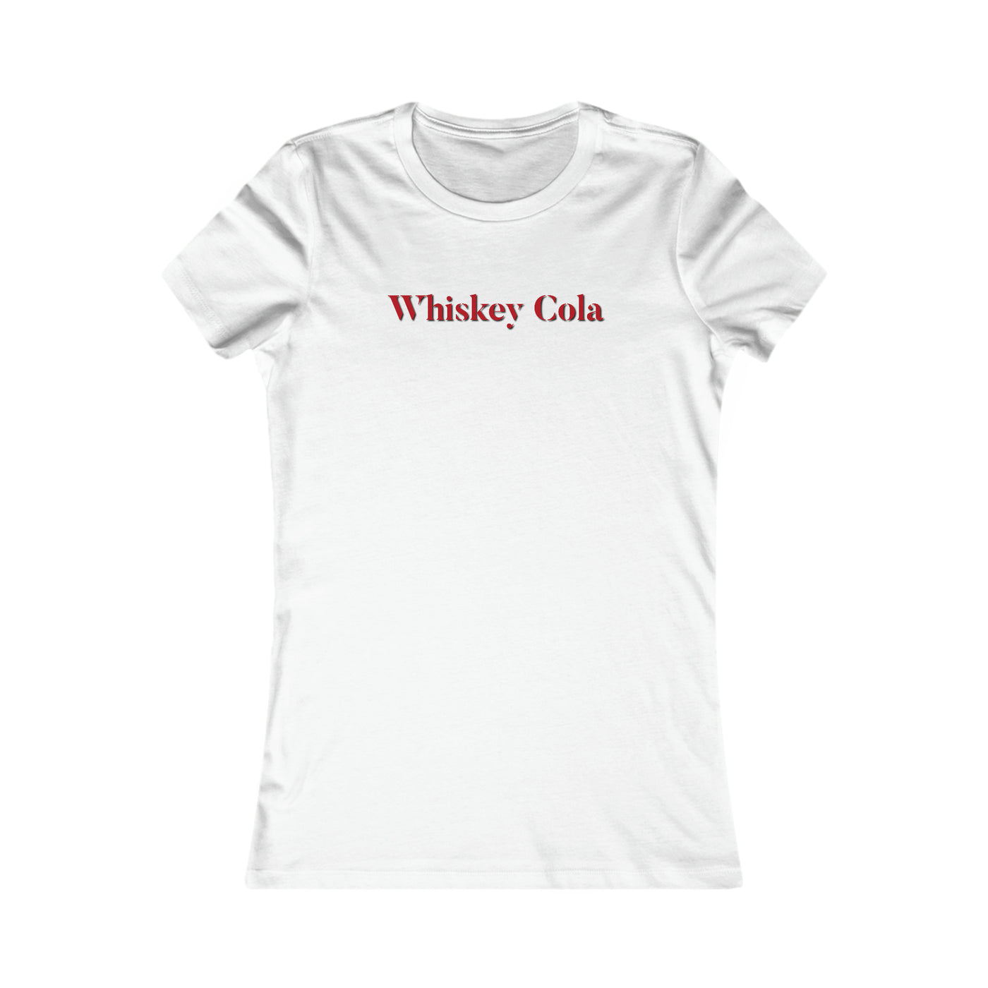 Whiskey Cola Women's Favorite Tee