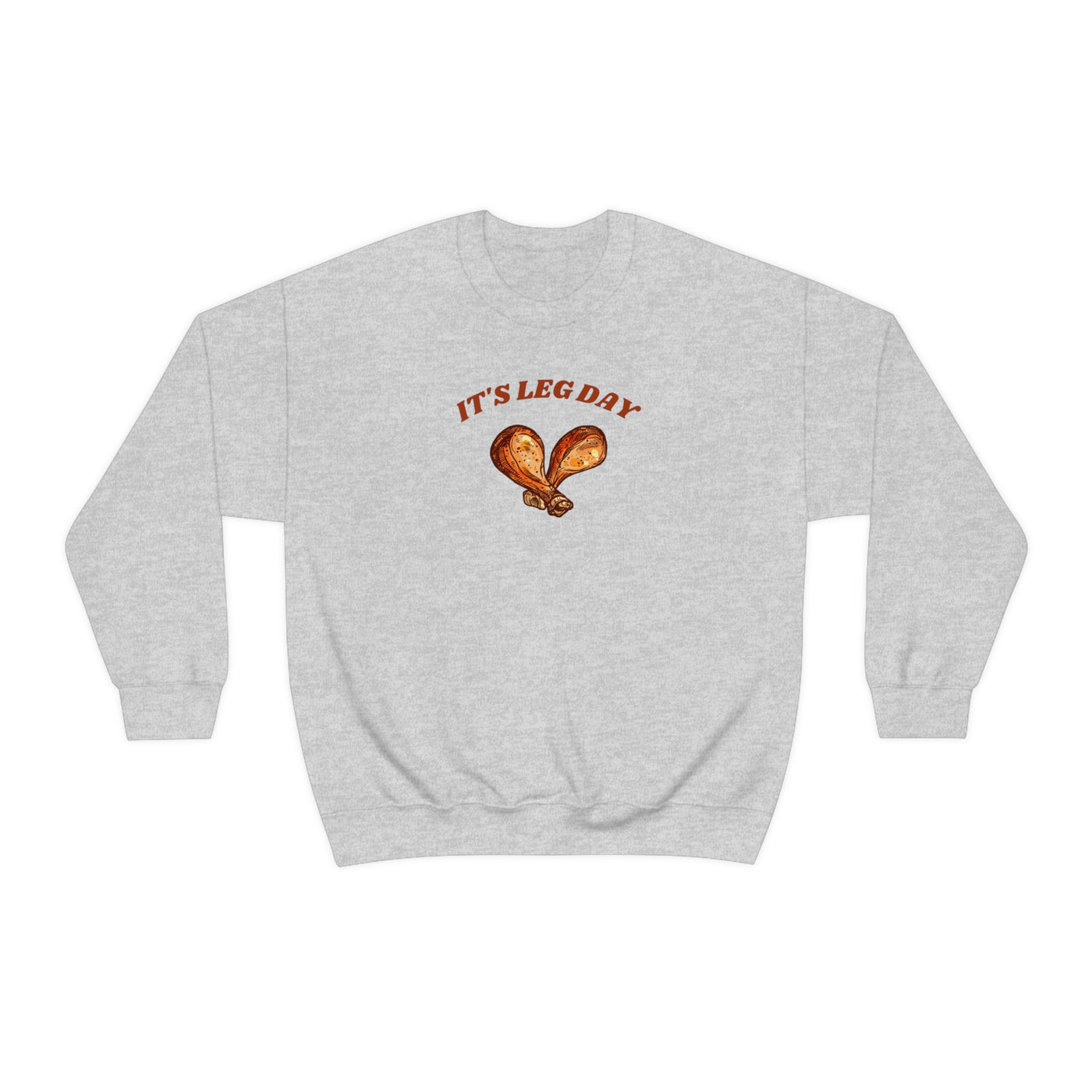 It's Leg Day Crewneck Sweatshirt