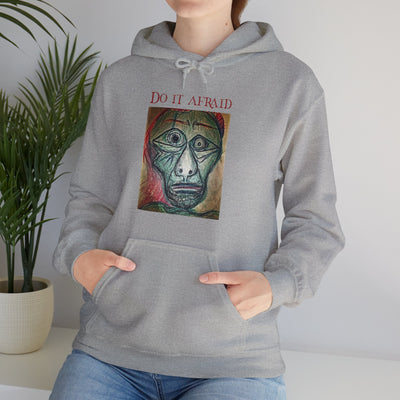 Do It Afraid Unisex Hoodie