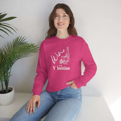 Wine Is My Valentine Crewneck Sweatshirt