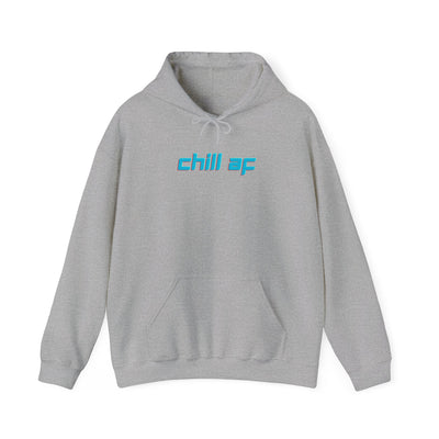 Chill AF Unisex Hoodie