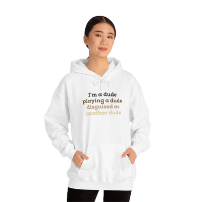 I'm A Dude Unisex Hoodie