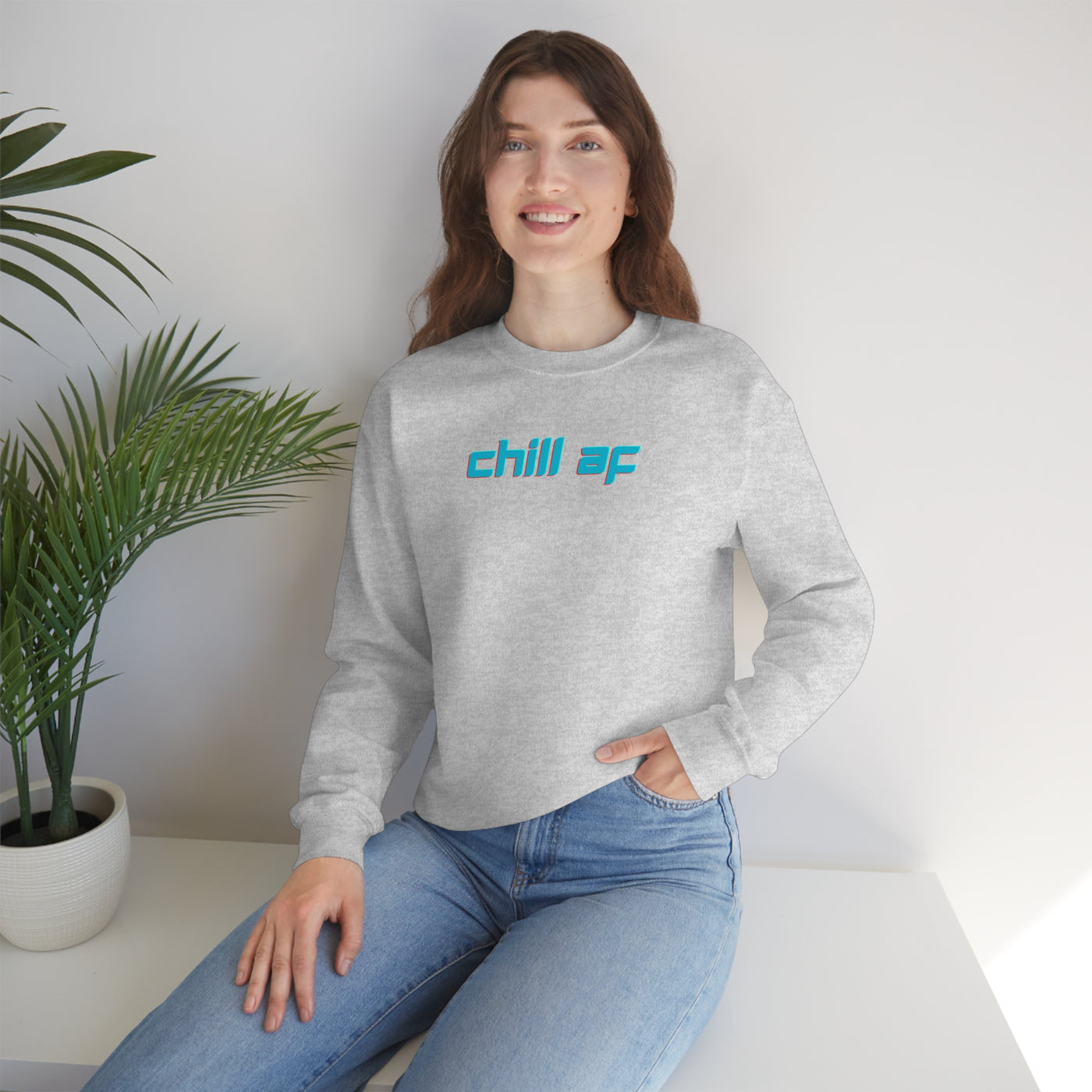 Chill AF Crewneck Sweatshirt