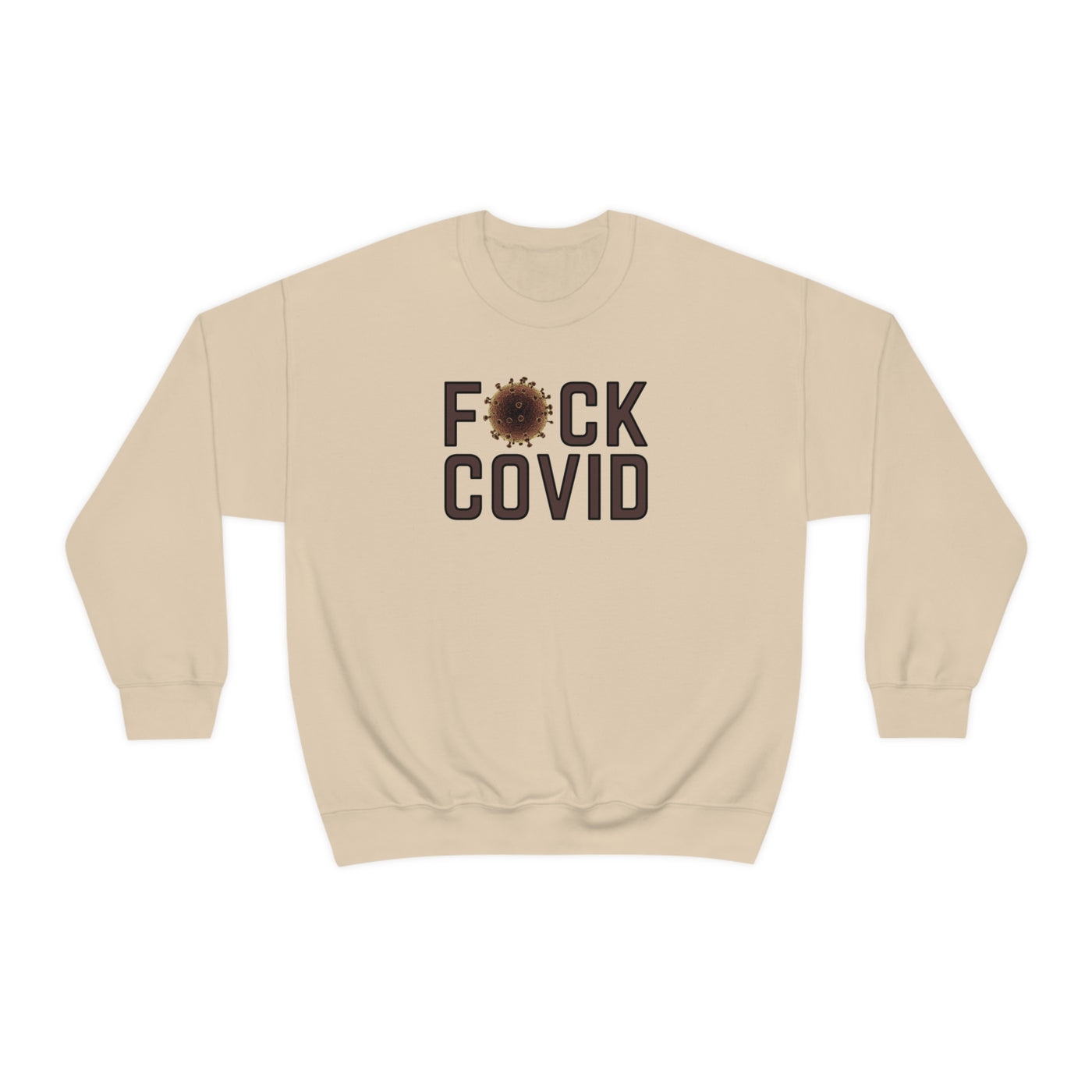 F*CK COVID Crewneck Sweatshirt