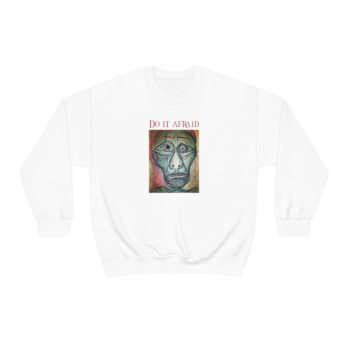 Do It Afraid Crewneck Sweatshirt