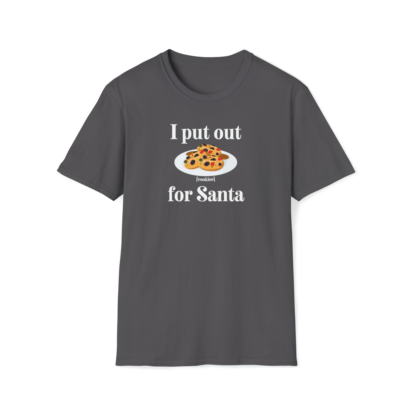 I Put Out For Santa Unisex T-Shirt