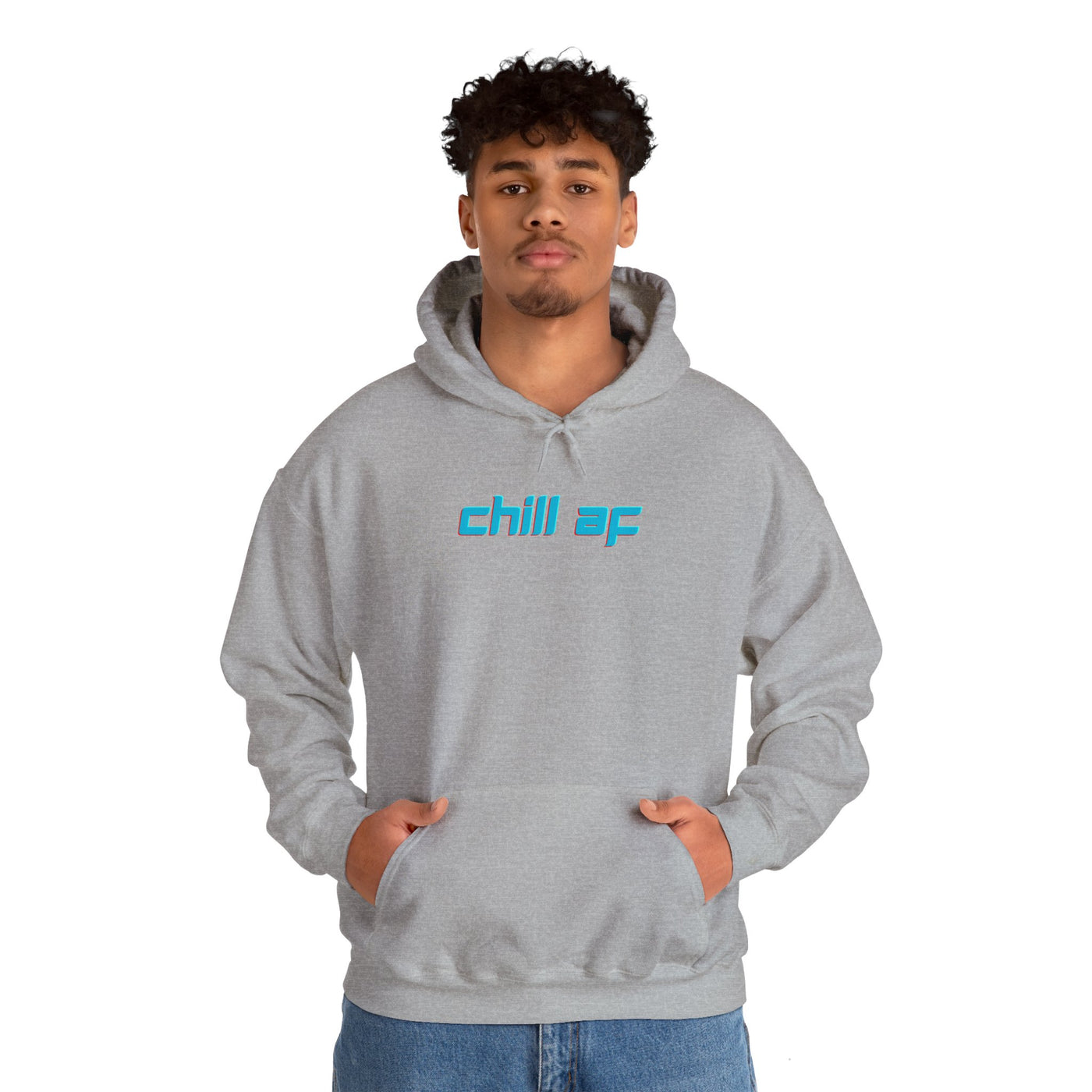 Chill AF Unisex Hoodie