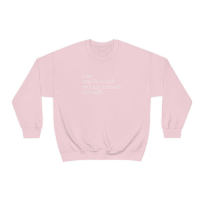 I Am Unable To Quit As I Am Currently To Legit Crewneck Sweatshirt