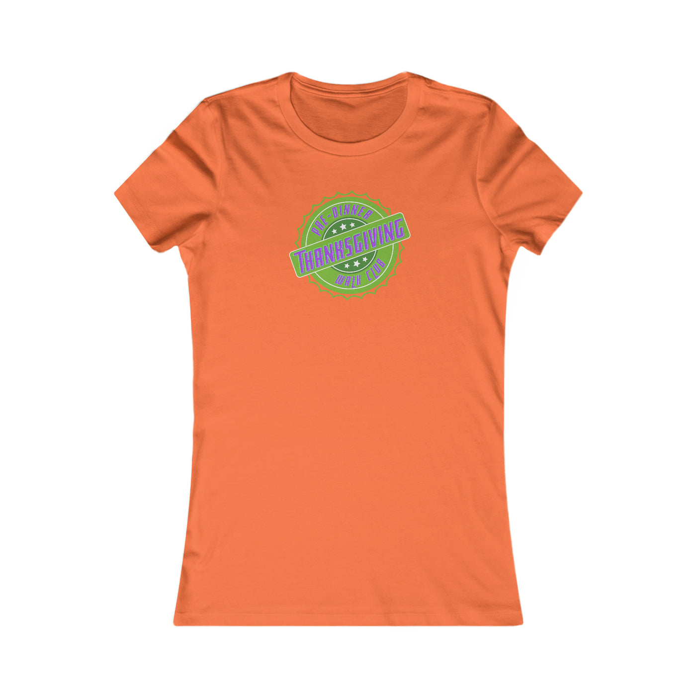 Thanksgiving Pre-Dinner Walk Club Women's Favorite Tee