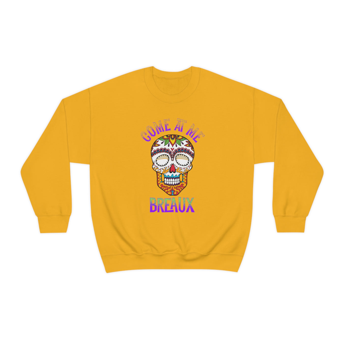 Come At Me Breaux Crewneck Sweatshirt